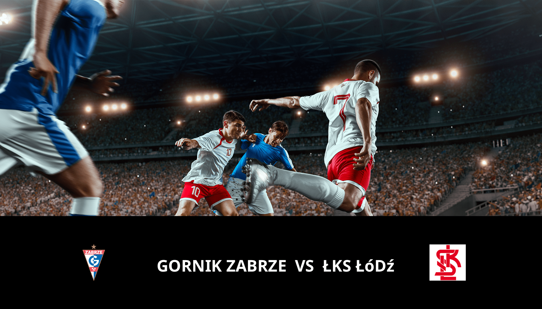 Prediction for Gornik Zabrze VS ŁKS Łódź on 27/04/2024 Analysis of the match